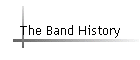 The Band History