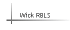 Wick RBLS