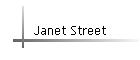 Janet Street